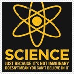 Science - Just because its not imaginary...